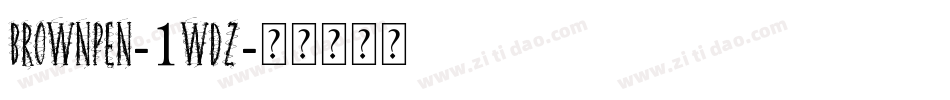 BrownPen-1wDZ字体转换