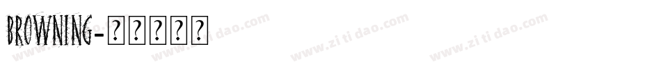 Browning字体转换