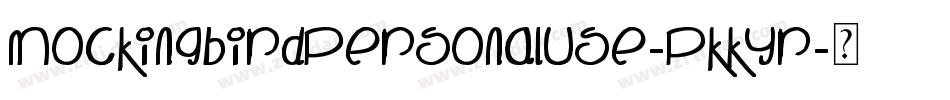 MockingBirdPersonalUse-PKKYr字体转换