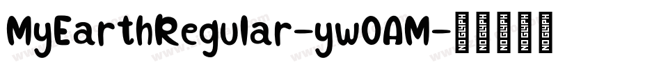 MyEarthRegular-yw0AM字体转换