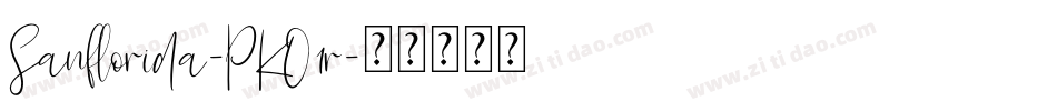 Sanflorida-PKO1r字体转换