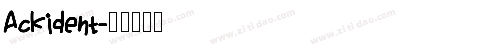 Ackident字体转换