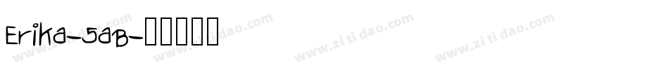 Erika-5aB字体转换