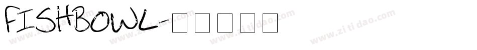 FISHBOWL字体转换