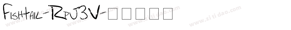 Fishtail-RpJ3V字体转换