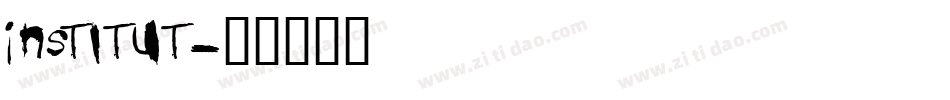 Institut字体转换