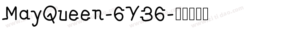 MayQueen-6Y36字体转换
