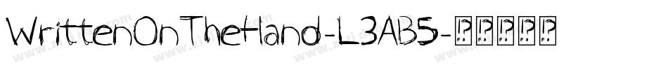 WrittenOnTheHand-L3AB5字体转换