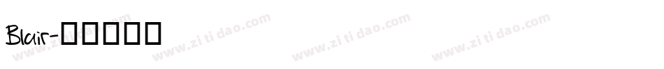 Blair字体转换