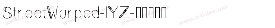 StreetWarped-lYZ字体转换