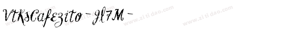 VtksCafezito-Jl7M字体转换