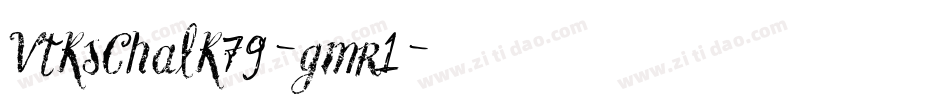 VtksChalk79-gmr1字体转换