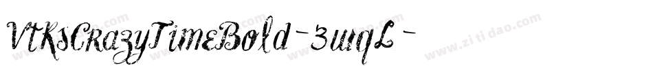 VtksCrazyTimeBold-3wqL字体转换
