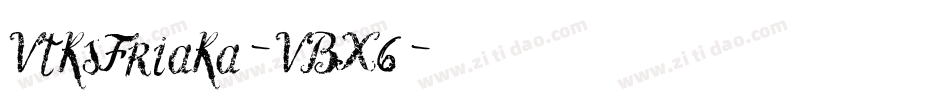 VtksFriaka-VBX6字体转换