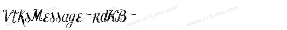 VtksMessage-rdKB字体转换