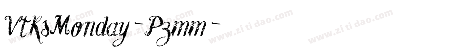 VtksMonday-Pzmm字体转换