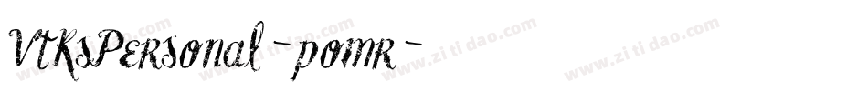 VtksPersonal-pomr字体转换