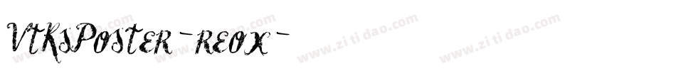 VtksPoster-reox字体转换