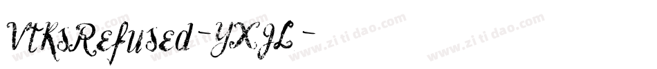 VtksRefused-YXJL字体转换