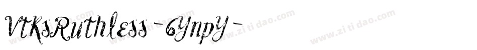 VtksRuthless-6YnpY字体转换