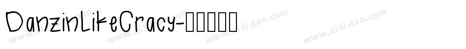 DanzinLikeCracy字体转换