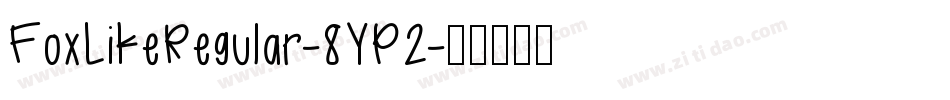 FoxLikeRegular-8YP2字体转换