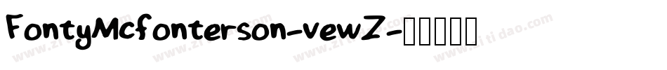 FontyMcfonterson-vewZ字体转换