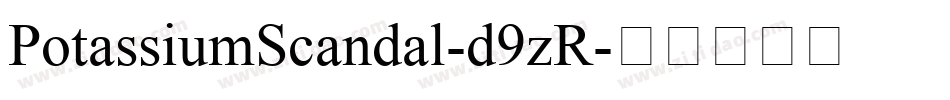 PotassiumScandal-d9zR字体转换
