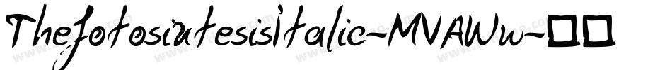 ThefotosintesisItalic-MVAWw字体转换