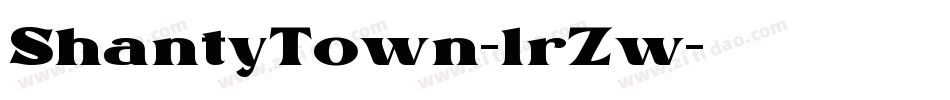 ShantyTown-lrZw字体转换 ShantyTown-lrZw字体转换