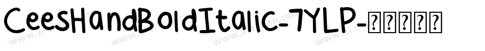 CeesHandBoldItalic-7YLP字体转换