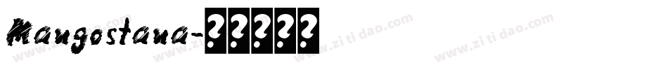 Mangostana字体转换