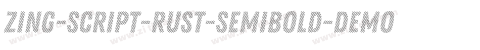 Zing-Script-Rust-SemiBold-Demo-Base字体转换