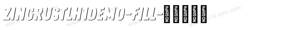 ZingRustLH1Demo-Fill字体转换 ZingRustLH1Demo-Fill字体转换