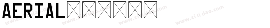 Aerial字体转换