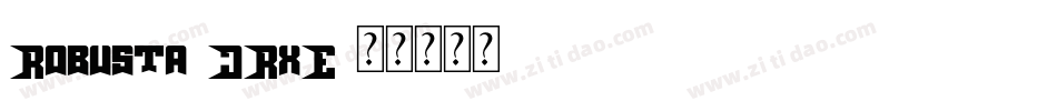 Robusta-JRxE字体转换