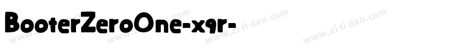 BooterZeroOne-x9r字体转换 BooterZeroOne-x9r字体转换