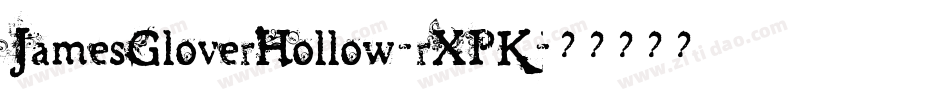 JamesGloverHollow-rXPK字体转换