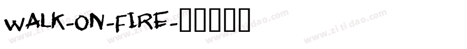 Walk-On-Fire字体转换