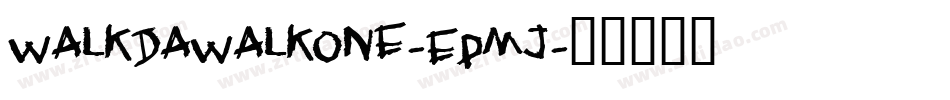 WalkDaWalkOne-EPmj字体转换