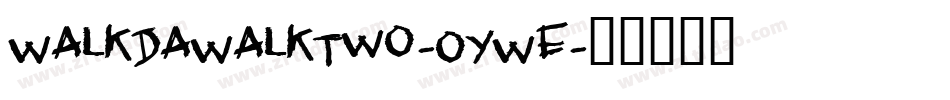 WalkDaWalkTwo-OYWe字体转换
