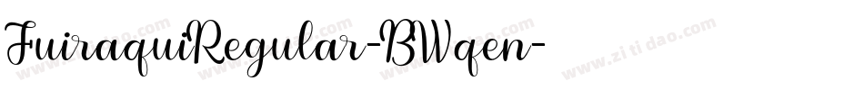 FuiraquiRegular-BWqen字体转换