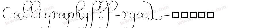 Calligraphyflf-rgxL字体转换
