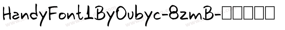 HandyFont1ByOubyc-8zmB字体转换