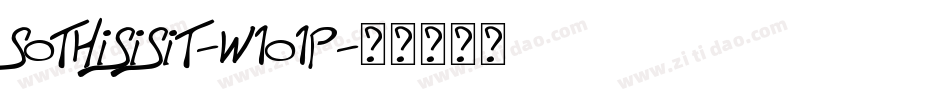 SoThisIsIt-w1o1P字体转换