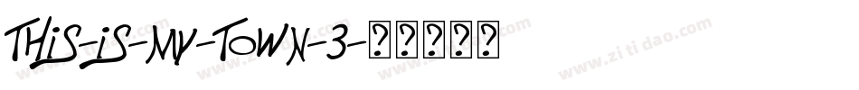 This-Is-My-Town-3字体转换