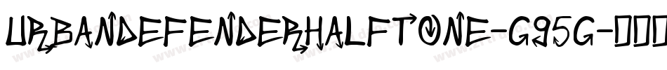UrbanDefenderHalftone-G95g字体转换
