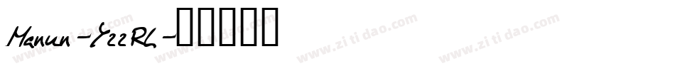 Manun-YzzRL字体转换