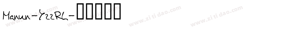 Manun-YzzRL字体转换