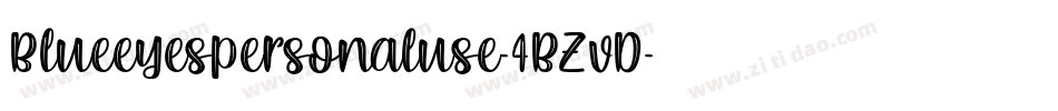 Blueeyespersonaluse-4BZvD字体转换
